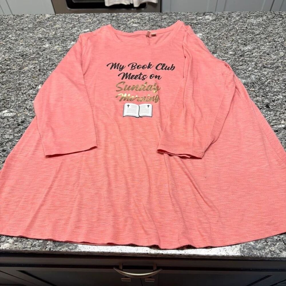 Cute pink half sleeve shirt. My book club meets on Sunday mornings.